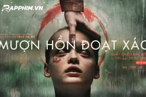 Review Phim Mượn Hồn Đoạt Xác 2025: Khi Nỗi Đau Hóa Ác Mộng